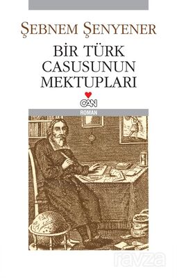 Bir Türk Casusunun Mektupları - 1