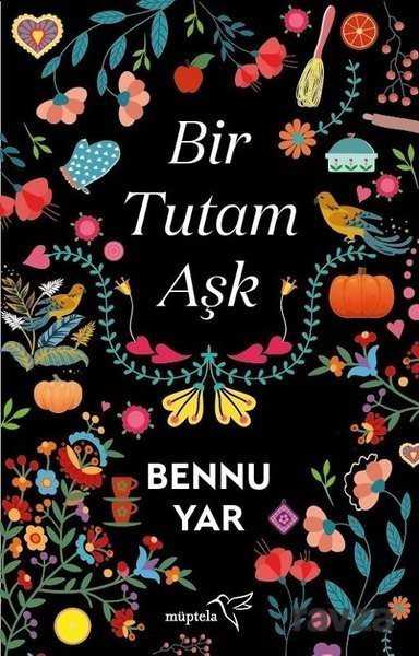 Bir Tutam Aşk - Müptela Yayınları