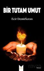Bir Tutam Umut - Serencam Yayınları (Gaziantep)