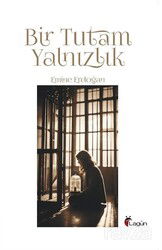 Bir Tutam Yalnızlık - Lagün Yayıncılık