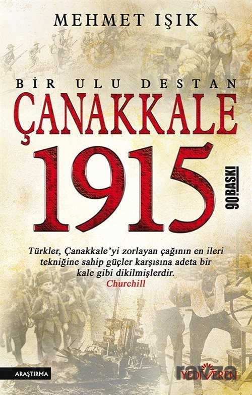 Bir Ulu Destan Çanakkale 1915 - Yediveren Yayın Grubu - Kampanya