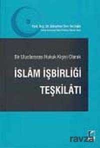 Bir Uluslararası Hukuk Kişisi Olarak İslam İşbirliği Teşkilatı - 1