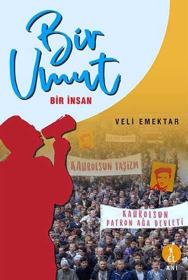 Bir Umut Bir İnsan - 1