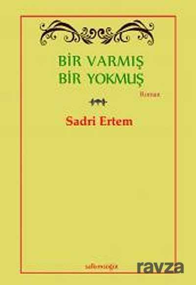 Bir Varmış Bir Yokmuş - Salkımsöğüt Yayınları