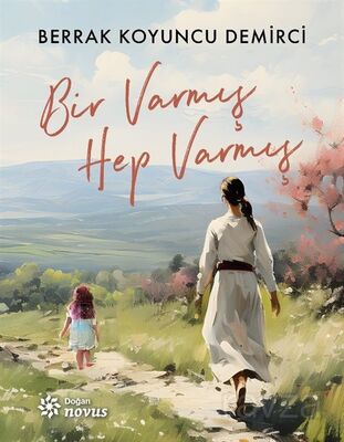 Bir Varmış Hep Varmış - 1