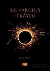 Bir Varoluş Hikayesi - Nobel Bilimsel