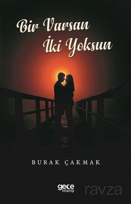 Bir Varsın İki Yoksun - 1