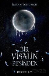 Bir Visalin Peşinden 2 - Epsilon Yayınları