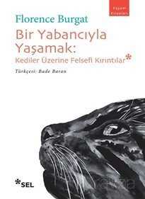 Bir Yabancıyla Yaşamak - Sel Yayınları