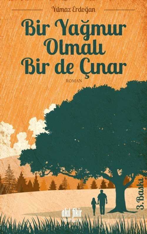Bir Yağmur Olmalı Bir De Çınar - Akıl Fikir Yayınları