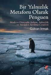 Bir Yalnızlık Metaforu Olarak Penguen - Klaros Yayınları