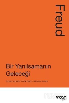 Bir Yanılsamanın Geleceği - 1