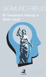 Bir Yanılsamanın Geleceği ve Neden Savaş? - Olimpos Yayınları
