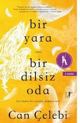 Bir Yara Bir Dilsiz Oda - Artemis Yayınları