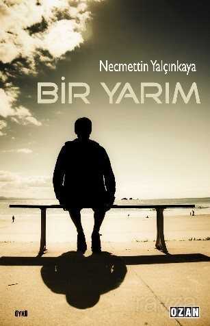 Bir Yarım - Ozan Yayıncılık