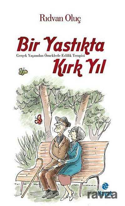 Bir Yastıkta Kırk Yıl - 1