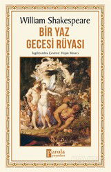 Bir Yaz Gecesi Rüyası - Parola Yayınları