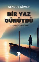 Bir Yaz Günüydü - Herdem Kitap