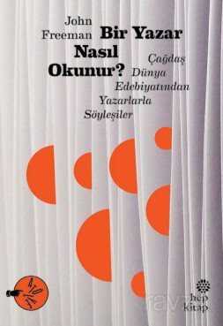 Bir Yazar Nasıl Okunur? - Hep Kitap