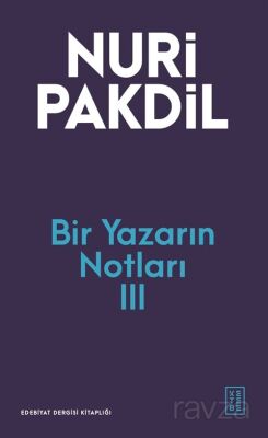 Bir Yazarın Notları 3 - 1