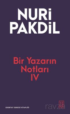 Bir Yazarın Notları 4 - 1