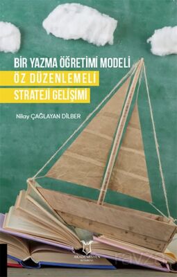 Bir Yazma O¨g?retimi Modeli O¨z Du¨zenlemeli Strateji Gelis¸imi - 1