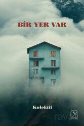 Bir Yer Var - Kuzey Işığı Yayınları