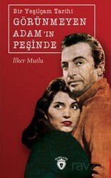 Bir Yeşilçam Tarihi Görünmeyen Adamın Peşinde - Dorlion Yayınevi