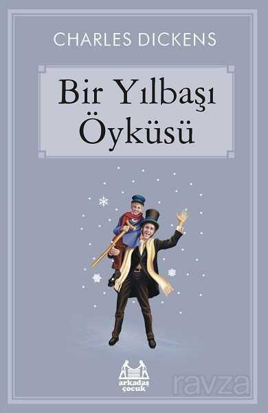 Bir Yılbaşı Öyküsü - Arkadaş Yayınları