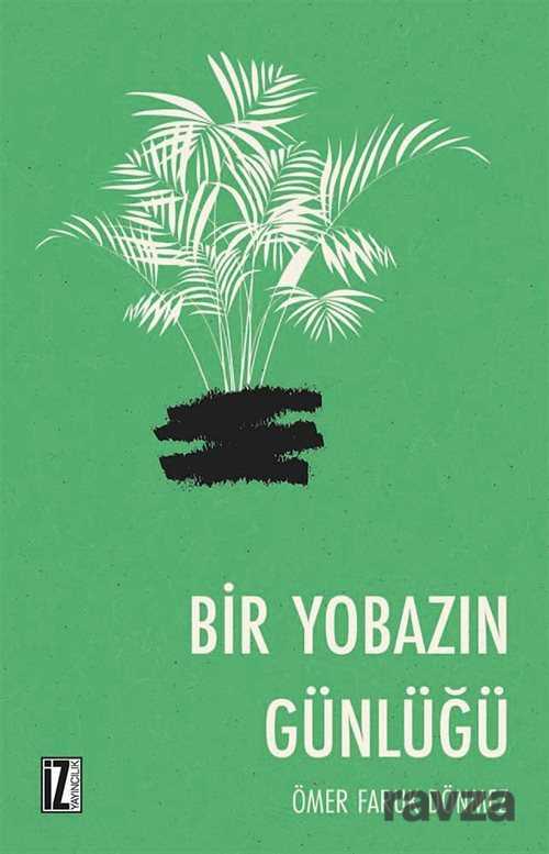 Bir Yobazın Günlüğü - İz Yayıncılık