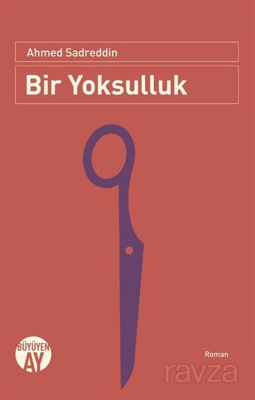 Bir Yoksulluk - Büyüyenay Yayıncılık