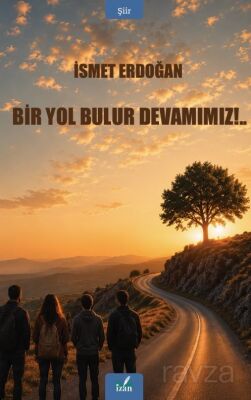Bir Yol Bulur Devamımız - 1