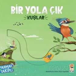 Bir Yola Çık / Kuşlar - Sincap Kitap