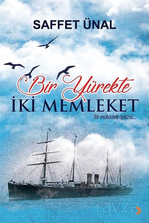 Bir Yürekte İki Memleket - 1