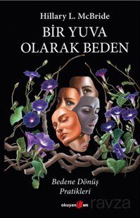 Bir Yuva Olarak Beden - 1