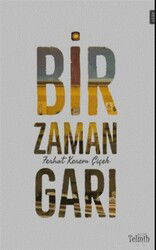 Bir Zaman Garı - Telmih Kitap