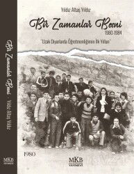 Bir Zamanlar Besni (1980-1984) - MKB Halk Kütüphanesi Yayınevi