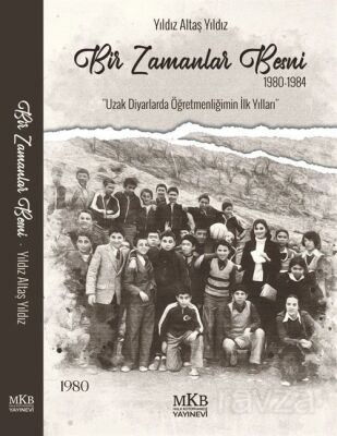 Bir Zamanlar Besni (1980-1984) - 1