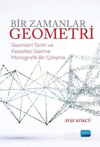 Bir Zamanlar Geometri - 1