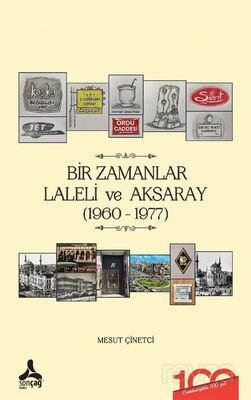 Bir Zamanlar Laleli ve Aksaray (1960-1977) - 1
