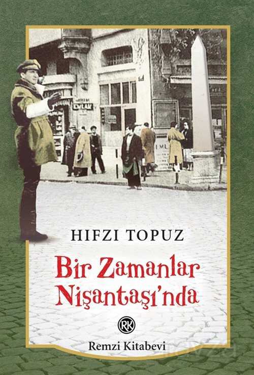 Bir Zamanlar Nişantaşı'nda - Remzi Kitabevi