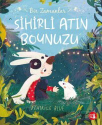 Bir Zamanlar Sihirli Atın Boynuzu - Büyülü Fener