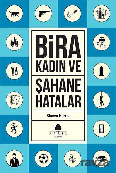 Bira Kadın ve Şahane Hatalar - April Yayıncılık