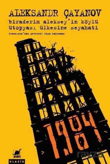 Biraderim Aleksey'in Köylü Ütopyası Ülkesine Seyahati - Ayrıntı Yayınları