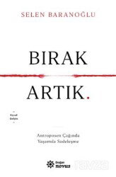 Bırak Artık - Doğan Novus
