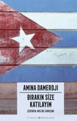 Bırakın Size Katılayım - İthaki Yayınları