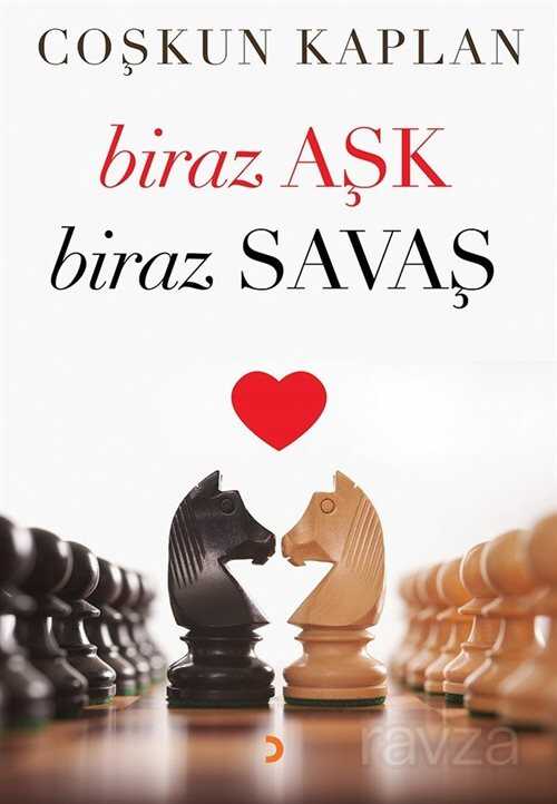 Biraz Aşk Biraz Savaş - 1