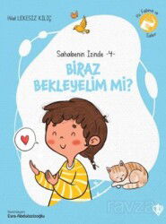 Biraz Bekleyelim Mi ? / Sahabenin İzinde 4 - Diyanet Vakfı Yayınları