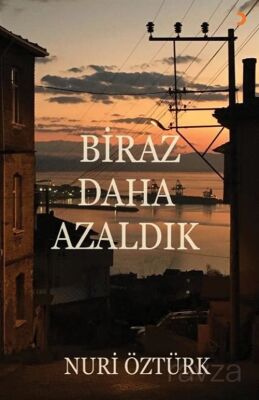 Biraz Daha Azaldık - 1