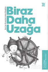 Biraz Daha Uzağa / Kuran Kıssalarından Bugüne - Diyanet Vakfı Yayınları
